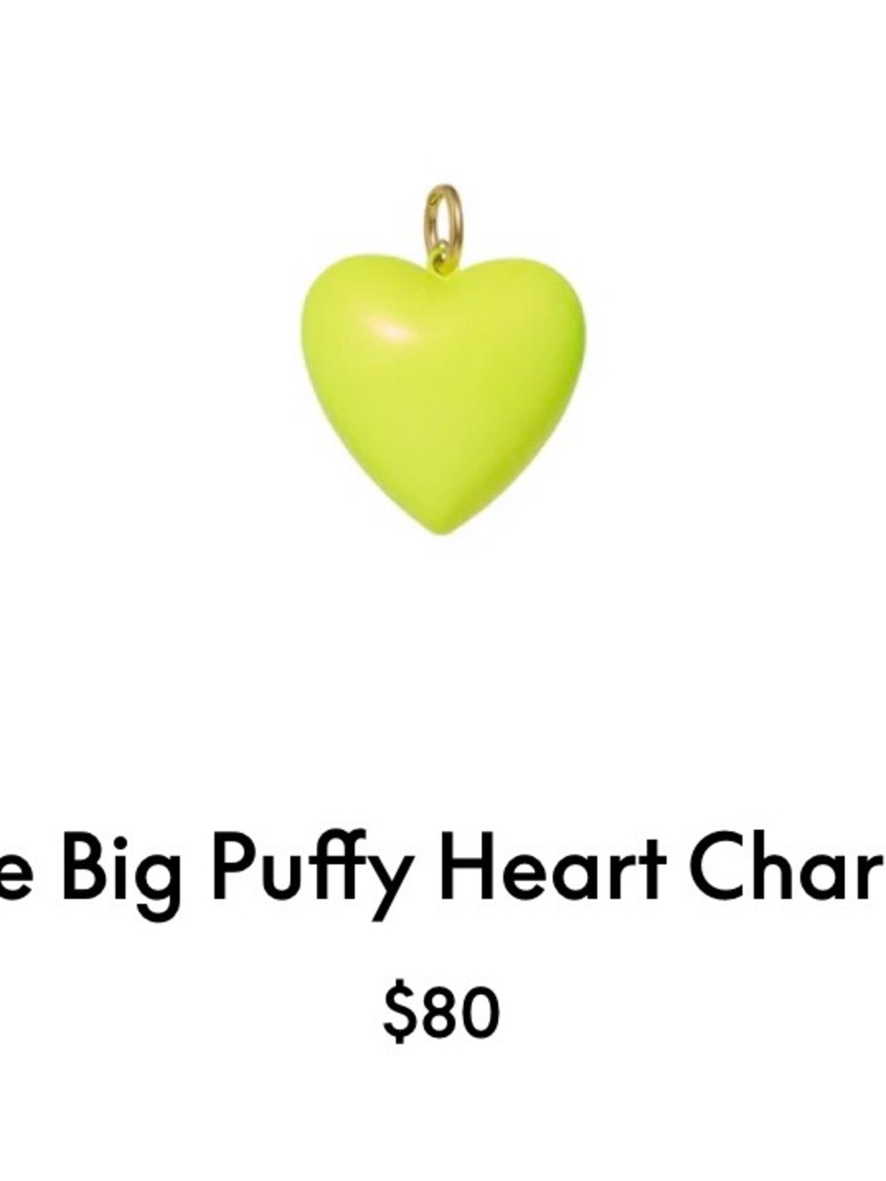 ROXANNE ASSOULIN The Big Puffy Heart Charm In Chartreuse